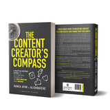 The Content Creator’s Compass: A Battle-Tested Guide to Succeeding Online as an Influencer and Brand - Retail Maharaj