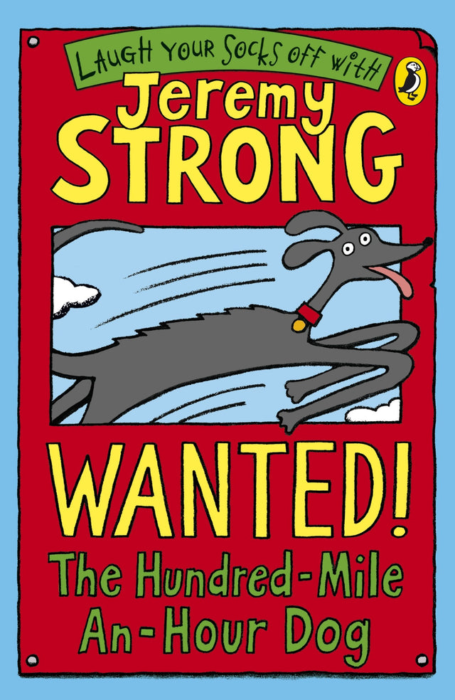 Wanted! The Hundred-Mile-An-Hour Dog - Retail Maharaj