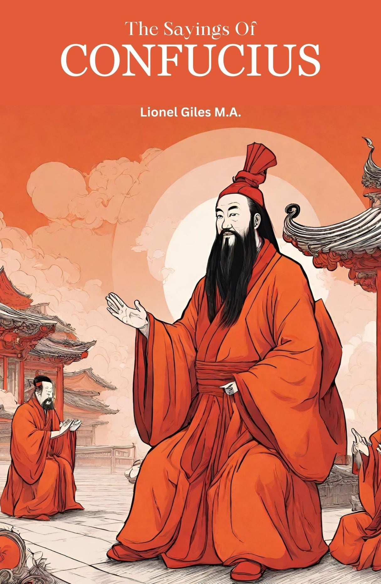The Sayings Of Confucius - Retail Maharaj