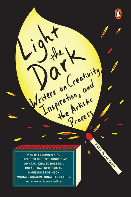 Light the Dark: Writers on Creativity, Inspiration, and the Artistic Process - Retail Maharaj