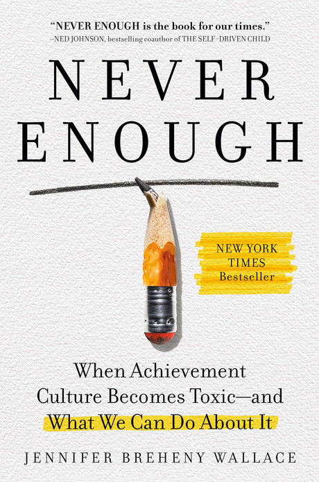 Never Enough: When Achievement Culture Becomes Toxic- And What We Can Do About It - Retail Maharaj