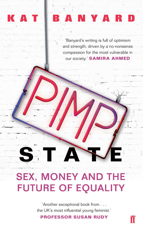 Pimp State: Sex, Money and the Future of Equality - Retail Maharaj