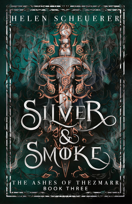 Silver & Smoke: The unmissable conclusion to the Sunday Times bestselling Ashes of Thezmarr series (The Ashes of Thezmarr, 3) - Retail Maharaj