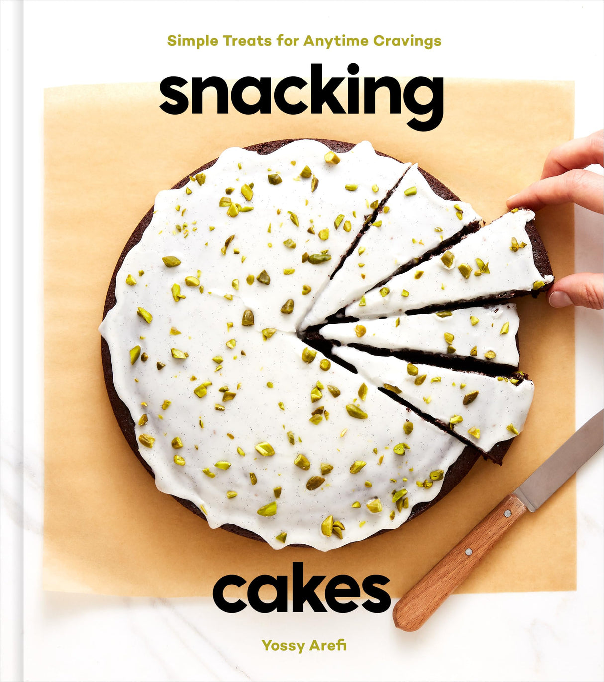 Snacking Cakes: Simple Treats for Anytime Cravings: A Baking Book - Retail Maharaj