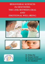 Behavioral Sciences in Dentistry: The Link Between Oral and Emotional Well-Being - Retail Maharaj