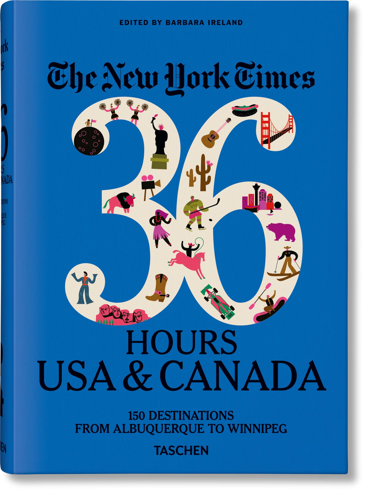 The New York Times 36 Hours. USA & Canada. 3rd Edition - Retail Maharaj