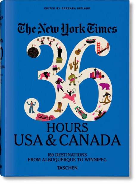 The New York Times 36 Hours. USA & Canada. 3rd Edition - Retail Maharaj