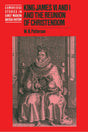 King James VI and I and the Reunion of Christendom (Cambridge Studies in Early Modern British History) - Retail Maharaj