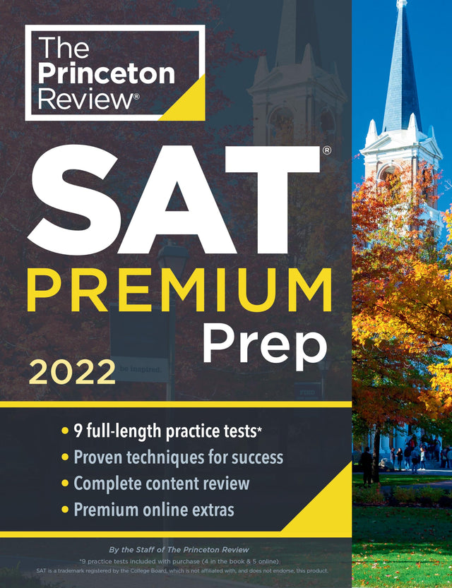 Princeton Review SAT Premium Prep, 2022: 9 Practice Tests + Review & Techniques + Online Tools (2021) (College Test Preparation) - Retail Maharaj