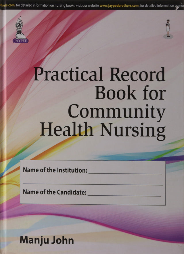 PRACTICAL RECORD BOOK FOR COMMUNITY HEALTH NURSING - Retail Maharaj