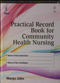 PRACTICAL RECORD BOOK FOR COMMUNITY HEALTH NURSING - Retail Maharaj