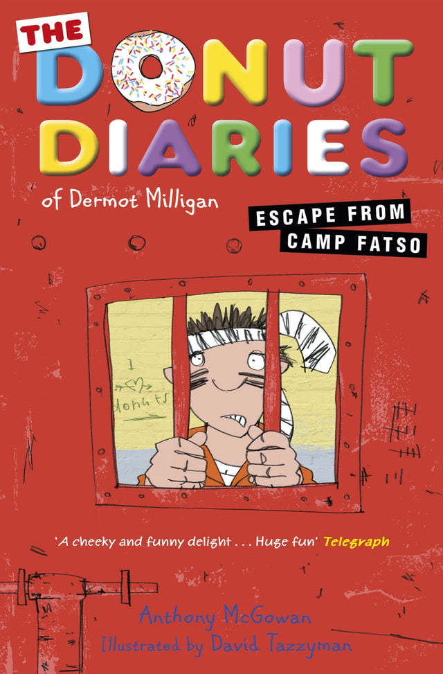 The Donut Diaries: Escape from Camp Fatso: Book Three - Retail Maharaj