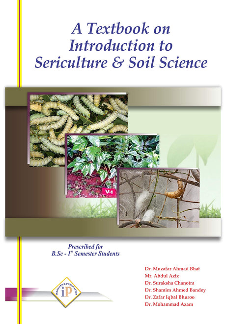 A Textbook on Introduction to Sericulture and Soil Science - Retail Maharaj