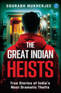 The Great Indian Heists: True Stories of India’s Most Dramatic Thefts | Daring Robberies that left the Nation Shocked | True Crime Stories - Retail Maharaj