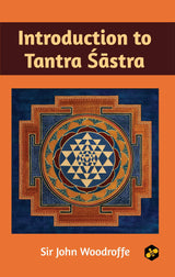 Introduction to Tantra Śāstra (English Version)