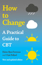 A Practical Guide to CBT: How to Change - Retail Maharaj