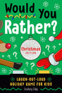 Would You Rather? Christmas Edition: Laugh-Out-Loud Holiday Game for Kids - Retail Maharaj