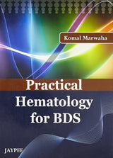 PRACTICAL HEMATOLOGY FOR BDS - Retail Maharaj