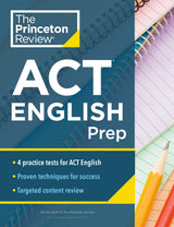 Princeton Review ACT English Prep: 4 Practice Tests + Review + Strategy for the ACT English Section (College Test Preparation) - Retail Maharaj