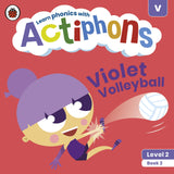 Actiphons Level 2 Book 2 Violet Volleyball: Learn phonics and get active with Actiphons! - Retail Maharaj