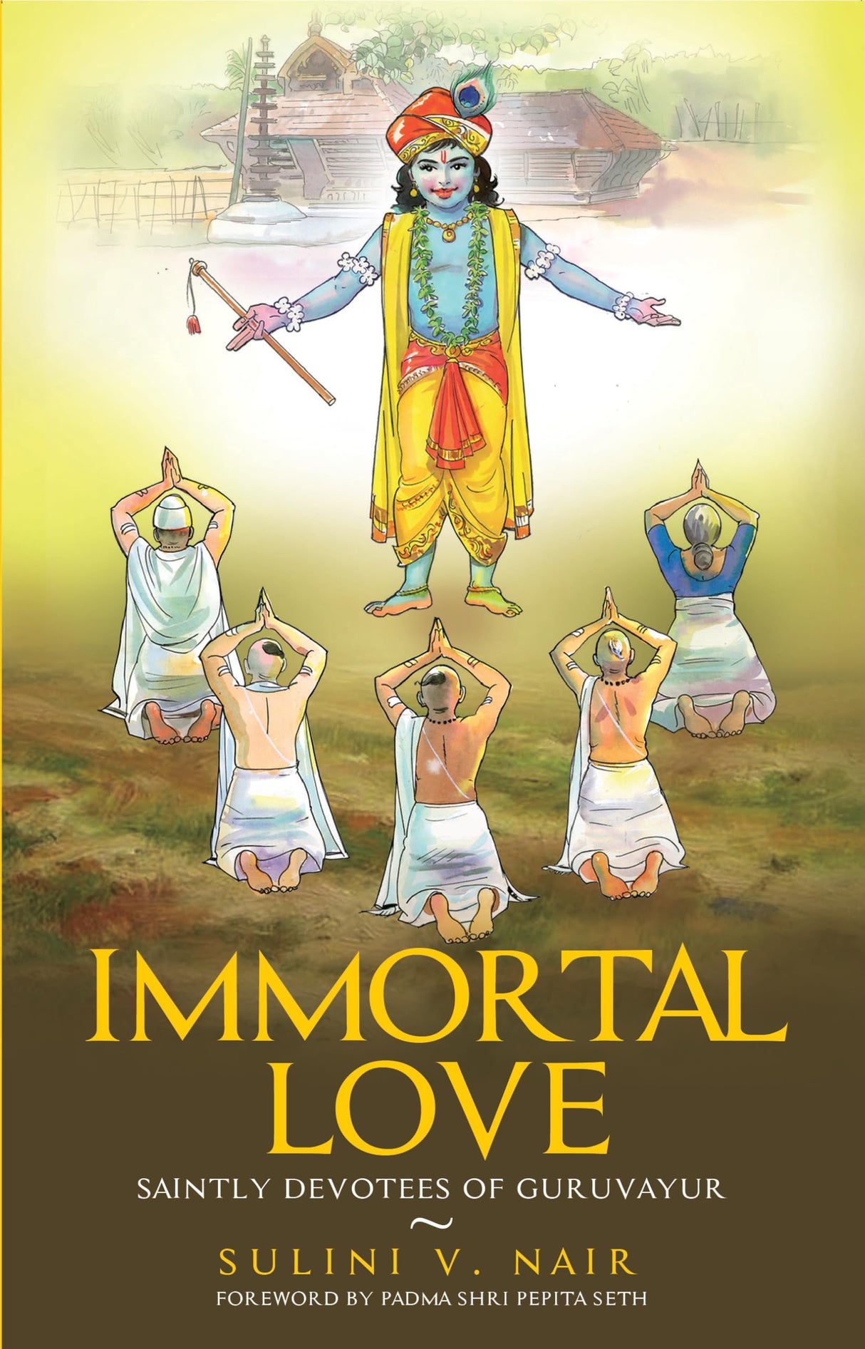 IMMORTAL LOVE (Saintly Devotees Of Guruvayur) - Retail Maharaj