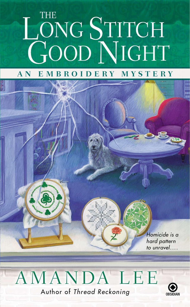The Long Stitch Good Night: An Embroidery Mystery: 4 - Retail Maharaj