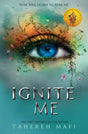 Ignite Me: TikTok Made Me Buy It! The most addictive YA fantasy series of the year (Shatter Me) - Retail Maharaj