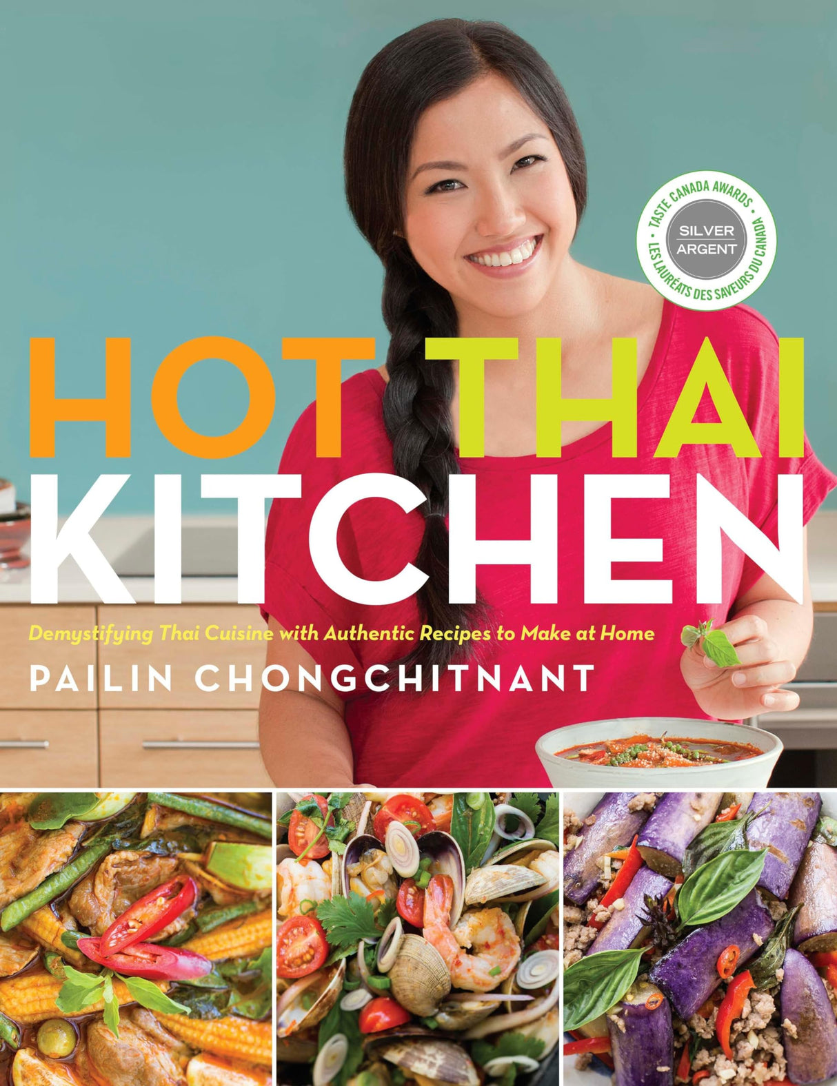 Hot Thai Kitchen: Demystifying Thai Cuisine with Authentic Recipes to Make at Home: A Cookbook - Retail Maharaj