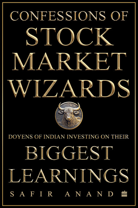 Confessions of Stock Market Wizards: Doyens of Indian Investing on Their Biggest Learnings - Retail Maharaj