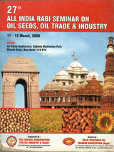 27th All India Rabi Seminar On Oil Seeds, Oil Trade & Industry