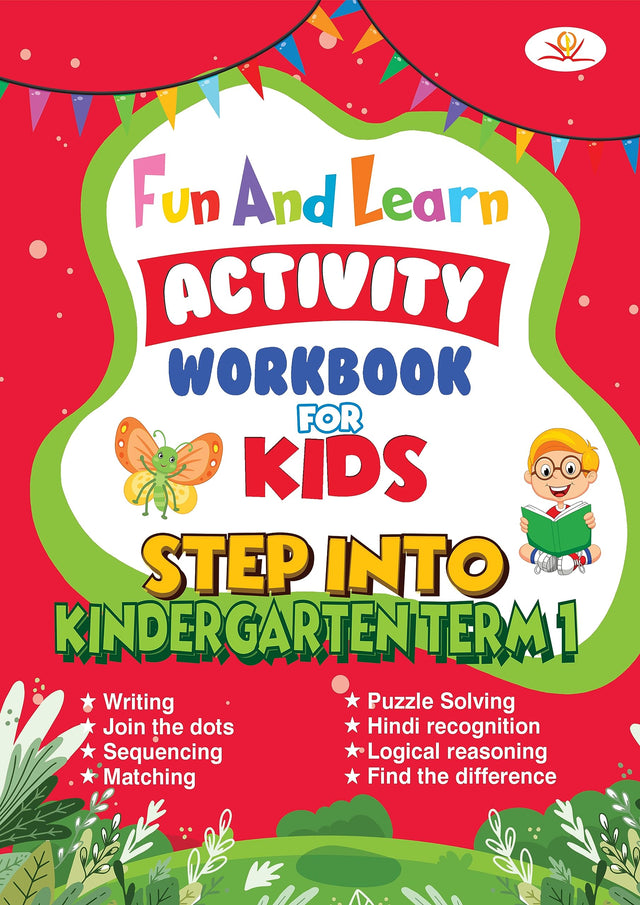 Fun And Learn Activity Workbook For Kids Step Into Kindergarten Term-1 - Retail Maharaj