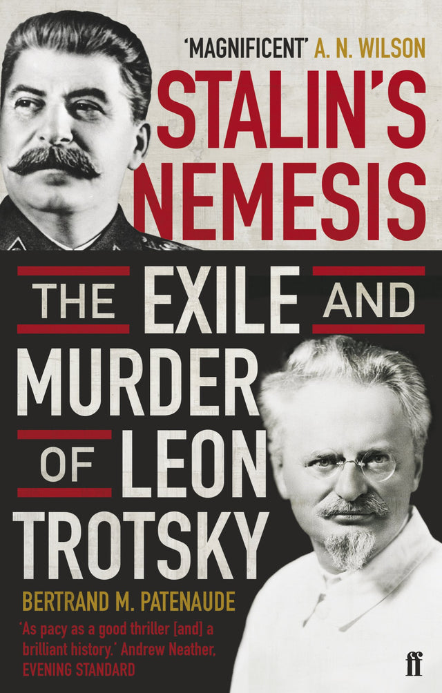 Stalin's Nemesis: The Exile and Murder of Leon Trotsky - Retail Maharaj