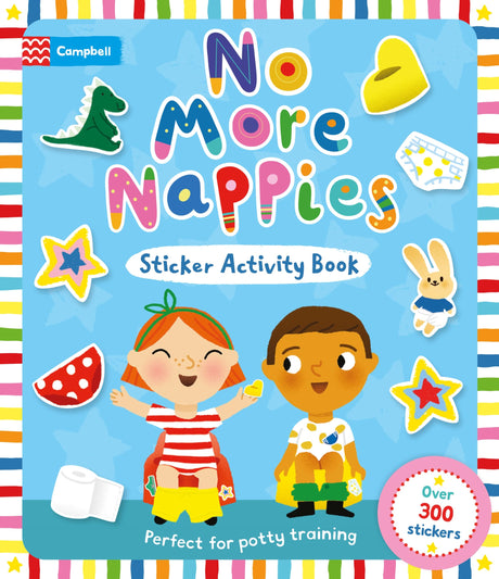 No More Nappies Sticker Activity Book:Perfect for potty training, with over 300 stickers! - Retail Maharaj