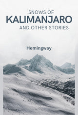 Snows of Kilimanjaro And Other Stories - Retail Maharaj