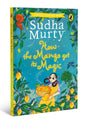How the Mango got its Magic: Puffin Chapter Book, Gorgeous new full colour, illustrated chapter book for young readers from ages 5 and up - Retail Maharaj