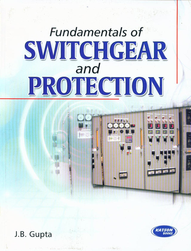Fundamentals of Switchgear & Protection - Retail Maharaj