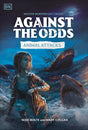 Against the Odds Animal Attacks - Retail Maharaj