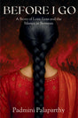 BEFORE I GO | A Story of Love, Loss and the Silence in Between - Retail Maharaj