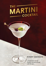 The Martini Cocktail - Retail Maharaj