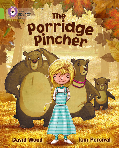 The Porridge Pincher: Band 11/Lime (Collins Big Cat) - Retail Maharaj