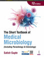 THE SHORT TEXTBOOK OF MEDICAL MICROBIOLOGY (INCLUDING PARASITOLOGY & ENTOMOLOGY) - Retail Maharaj