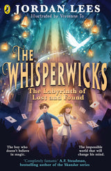 The Whisperwicks: The Labyrinth of Lost and Found (The Whisperwicks, 1) - Retail Maharaj