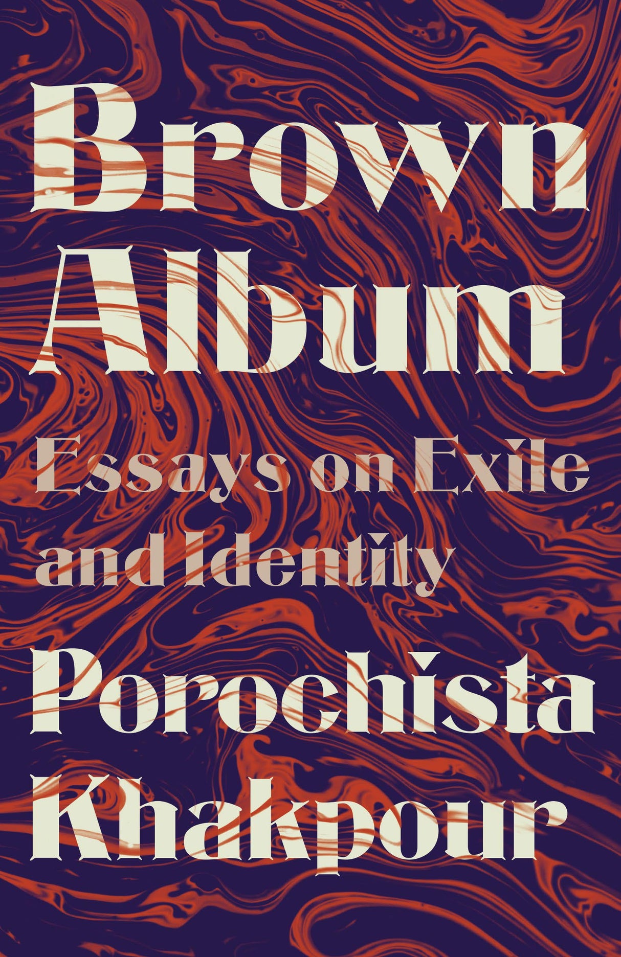 Brown Album: Essays on Exile and Identity - Retail Maharaj