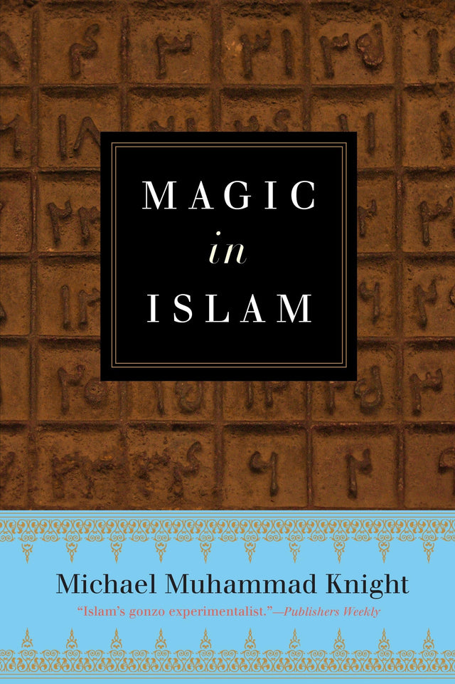 Magic In Islam - Retail Maharaj