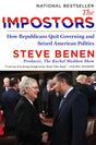 Impostors: How Republicans Quit Governing and Seized American Politics - Retail Maharaj