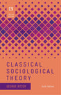Classical Sociological Theory (Sixth Edition) - Retail Maharaj