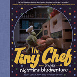 The Tiny Chef: and da nighttime bladventure - Retail Maharaj