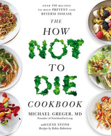The How Not To Die Cookbook - Retail Maharaj
