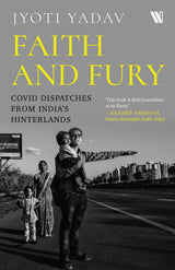 Faith and Fury: COVID Dispatches from India’s Hinterland - Retail Maharaj