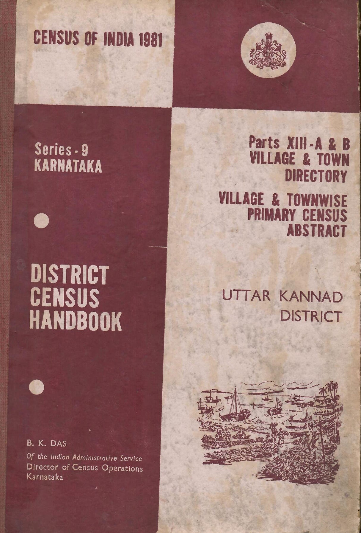 Census of India 1981 - Karnataka - District Census Handbook - Uttar Kannad District [Hardcover] Director of Census Operations